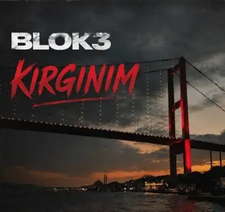 دانلود آهنگ BLOK3 Kırgınım