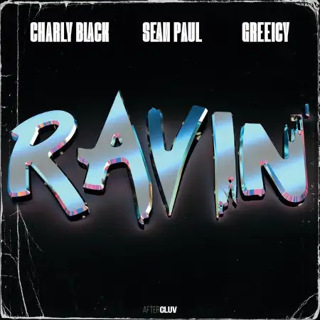 متن آهنگ Ravin' از Sean Paul