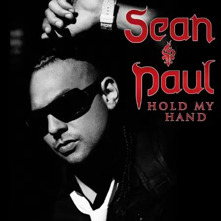 متن آهنگ Hold My Hand از Sean Paul