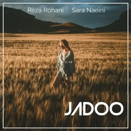متن آهنگ جادو از رضا روحانی