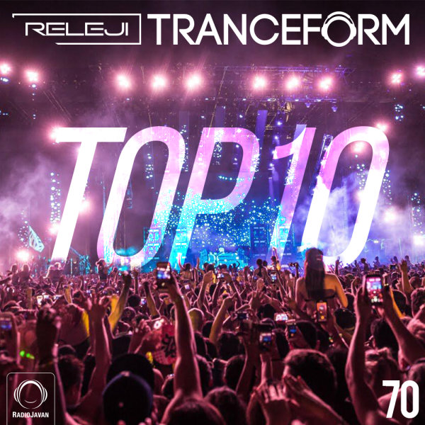 TranceForm 70 (Top 10 of 2018)