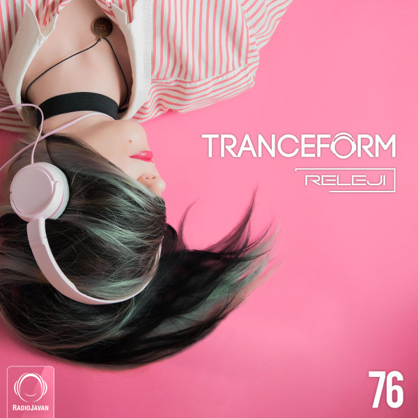 TranceForm 76 TranceForm 76