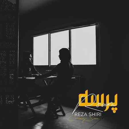 دانلود آهنگ رضا شیری پرسه دانلود آهنگ رضا شیری پرسه