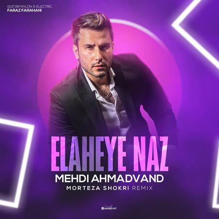 دانلود ریمیکس مهدی احمدوند الهه ناز دانلود ریمیکس مهدی احمدوند الهه ناز